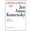 Opera omnia 26/II - Komenský Jan Amos Opera omnia 26/II - Komenský Jan Amos