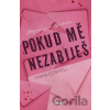 Pokud mě nezabiješ - Tasha Coryell Pokud mě nezabiješ - Tasha Coryell