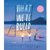 What We’ll Build - Oliver Jeffers, HarperCollins Publishers What We’ll Build - Oliver Jeffers, HarperCollins Publishers
