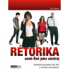 Rétorika aneb Řeč jako nástroj - Eva Tinková Rétorika aneb Řeč jako nástroj - Eva Tinková