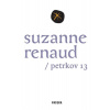 Suzanne Renaud / Petrkov 13 - Lucie Tučková Suzanne Renaud / Petrkov 13 - Lucie Tučková