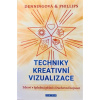 Techniky kreativní vizualizace Zdraví Splněná přání Duchovní hojnost - Denning Melita Phillips Osborne Techniky kreativní vizualizace Zdraví Splněná přání Duchovní hojnost - Denning Melita Phillips Osborne