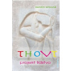 Thovt - projekt lidstvo Thovt - projekt lidstvo