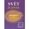 Svět je jinak (Zdeněk Svoboda) Svět je jinak (Zdeněk Svoboda)