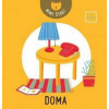 Doma - prvá knižnička - Kolektív autorov Doma - prvá knižnička - Kolektív autorov