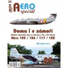 AEROspeciál 20 Doma i v zámoří - Některé zahraniční mise čs. letectva v 50. a 60. letech: Akce 103 / 106 / 117 / 122 AEROspeciál 20 Doma i v zámoří - Některé zahraniční mise čs. letectva v 50. a 60. letech: Akce 103 / 106 / 117 / 122