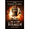Jak se stát Bubákem - Richard Chizmar Jak se stát Bubákem - Richard Chizmar