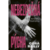 Nebezpečná pýcha Nebezpečná pýcha