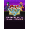 Yu-Gi-Oh! ARC-V: Shay vs Dennis - Steam PC Yu-Gi-Oh! ARC-V: Shay vs Dennis - Steam PC