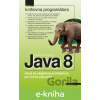E-kniha Java 8 - Rudolf Pecinovský E-kniha Java 8 - Rudolf Pecinovský