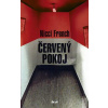Červený pokoj - Nicci French Červený pokoj - Nicci French