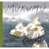 Mukumú - Lucie Šavlíková, Pavla Baštanová (Ilustrátor) Mukumú - Lucie Šavlíková, Pavla Baštanová (Ilustrátor)