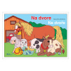 Omaľovanka A5 Litera - Na dvore Omaľovanka A5 Litera - Na dvore