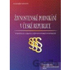 Živnostenské podnikání v České republice - Slavomír Novotný Živnostenské podnikání v České republice - Slavomír Novotný