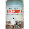 The Doctor of Hiroshima (Dr. Michihiko Hachiya) The Doctor of Hiroshima (Dr. Michihiko Hachiya)