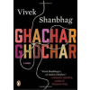 Ghachar Ghochar - Vivek Shanbhag, Penguin Ghachar Ghochar - Vivek Shanbhag, Penguin