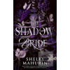 The Shadow Bride (Shelby Mahurin) The Shadow Bride (Shelby Mahurin)