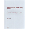 Teoretické problémy práva na prahu 21.století (zostavil Aleš Gerloch - vyd. Karolinum) Teoretické problémy práva na prahu 21.století (zostavil Aleš Gerloch - vyd. Karolinum)
