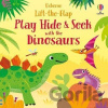Play Hide & Seek With the Dinosaurs / Usborne Lift-the-Flap - Sam Taplin Play Hide & Seek With the Dinosaurs / Usborne Lift-the-Flap - Sam Taplin