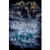 Proměna - David Věrný Proměna - David Věrný