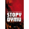Stopy dymu - Rebeca Cantrellová Stopy dymu - Rebeca Cantrellová