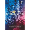 Death Stranding: The Official Novelisation - Volume 1 Death Stranding: The Official Novelisation - Volume 1