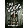 Živí budou mrtví (Roxann Hill) Živí budou mrtví (Roxann Hill)