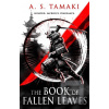 The Book of Fallen Leave… (A. S. Tamaki) The Book of Fallen Leave… (A. S. Tamaki)