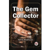 The GEM Collector - P.G. Wodehouse The GEM Collector - P.G. Wodehouse