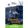 E-kniha Slavné osady - Martin Maršálek E-kniha Slavné osady - Martin Maršálek