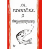 Ja, pesnička 2 Ja, pesnička 2