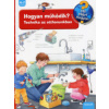 Hogyan működik? - Technika az otthonunkban Hogyan működik? - Technika az otthonunkban