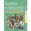 Člověk a jeho svět 2 Člověk a jeho svět 2