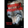 Protřelí predátoři - Pavel Pecháček Protřelí predátoři - Pavel Pecháček