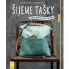 Šijeme tašky - Claire Massieu, Monika Peter Šijeme tašky - Claire Massieu, Monika Peter