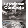 Fascination Concrete - Chris van Uffelen Fascination Concrete - Chris van Uffelen