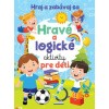 Hravé a logické aktivity pre deti Hravé a logické aktivity pre deti