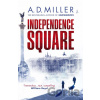 Independence Square - A. D. Miller Independence Square - A. D. Miller