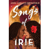 Songs of Irie - Asha Ashanti Bromfield Songs of Irie - Asha Ashanti Bromfield