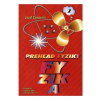Prehľad fyziky II. - Zámečník J. Prehľad fyziky II. - Zámečník J.