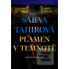 Plamen v temnotě (Sabaa Tahirová) Plamen v temnotě (Sabaa Tahirová)