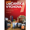 Hravá občanská výchova PS pro 7 ročník - Géringová Anna Hravá občanská výchova PS pro 7 ročník - Géringová Anna