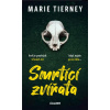 Smrtící zvířata (Marie Tierney) Smrtící zvířata (Marie Tierney)