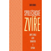 Společenské zvíře: Skryté zdroje lásky, charakteru a úspěchu - David Brooks Společenské zvíře: Skryté zdroje lásky, charakteru a úspěchu - David Brooks
