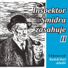 Inspektor Šmidra zasahuje (Kučera, Honzík - Deyl mladší Rudolf a další) - CD Inspektor Šmidra zasahuje (Kučera, Honzík - Deyl mladší Rudolf a další) - CD