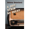A just věřím na duchy - Benešová Helena A just věřím na duchy - Benešová Helena