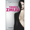 Tanec pre zmiju - Angie Oravcová Tanec pre zmiju - Angie Oravcová