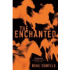 The Enchanted - Rene Denfeld The Enchanted - Rene Denfeld