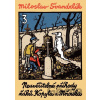 Neuvěřitelné příhody žáků Kopyta a Mňouka 3 - Miloslav Švandrlík Neuvěřitelné příhody žáků Kopyta a Mňouka 3 - Miloslav Švandrlík