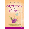 Orchidey a púpavy - W. Thomas Boyce, MD Orchidey a púpavy - W. Thomas Boyce, MD